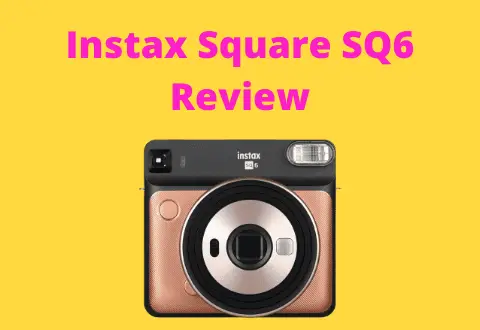 Instax Square SQ6 Review 2022
